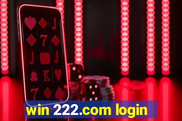 win 222.com login